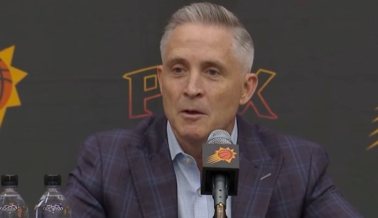 队记：太阳新GM承认自己晋升是靠关系 没有NBA履历&总经理经验